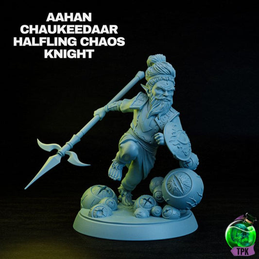 Aahan Chaukeedar, Halfling Chaos Knight